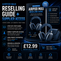 Airpod Max - Reselling Guide + Supplier Access